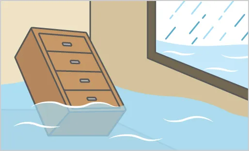 洪水により室内の家具が水に浸かっている様子のイラスト。チェストが水に浮いており、窓から雨が降っている状況